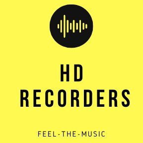 HD Recorders
feel the music 
music is my lifeline