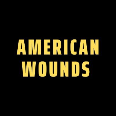 American Wounds