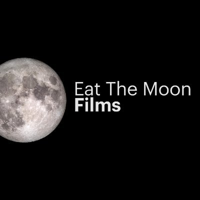 EAT THE MOON FILMS