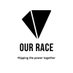 Our Race (@ourrace) Twitter profile photo Our Race (@ourrace) Twitter profile photo