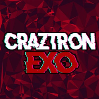 CrazTronEXO