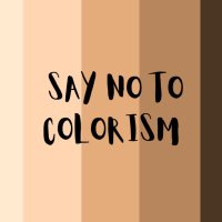 SAY NO TO COLORISM(@saynotocolorism) 's Twitter Profile Photo