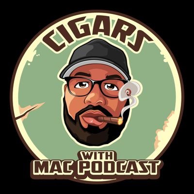 The Cigars with Mac podcast is my opinions, on everyday life. This podcast is me doing what I love to do on a daily basis and that is smoke cigars.