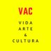 VAC - Vida Arte & Cultura (@vacultura) Twitter profile photo VAC - Vida Arte & Cultura (@vacultura) Twitter profile photo