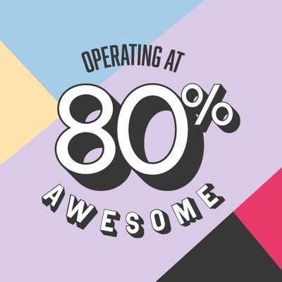 Start up by @RachelPicken and @claireeb103 to pursue a life that’s #80percentawesome.