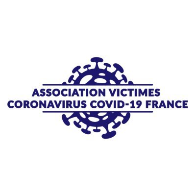 Association Victimes Coronavirus Covid-19 🇫🇷 / AVCCF Stop Covid-19 #LibertéDePrescrire #VictimesDeGuerre #Covid19 #PlaintesCovid