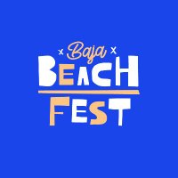 Baja Beach Fest(@BajaBeachFest) 's Twitter Profileg