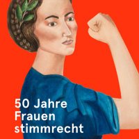 50 Jahre Frauenstimmrecht in der Schweiz(@50J_Wahlrecht) 's Twitter Profile Photo 50 Jahre Frauenstimmrecht in der Schweiz(@50J_Wahlrecht) 's Twitter Profile Photo
