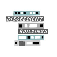 Disobedient Buildings (@disobedientbuil) 's Twitter Profile Photo Disobedient Buildings (@disobedientbuil) 's Twitter Profile Photo