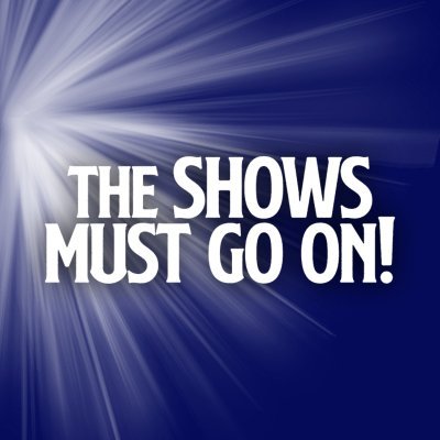 Welcome to The Shows Must Go On Official Twitter page!