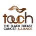 Touch, The Black Breast Cancer Alliance ™️ (@touchbbca) Twitter profile photo