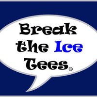 Break the Ice Tees (@breaktheicetees) 's Twitter Profile