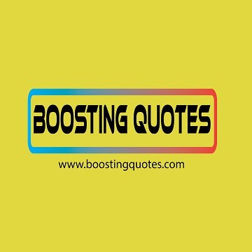 In Boosting Quotes, you will find the best motivational quotes for all categories. Check out our the best collection of motivational quotes. #Quotes #Motivation