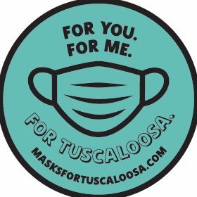 Masks for Tuscaloosa is a public service campaign by the American Advertising Federation of Tuscaloosa in partnership with local media.