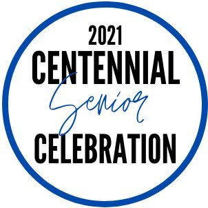 Supporting the Centennial High School Senior Class of 2021