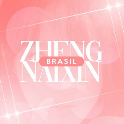 Primeira fanbase brasileira dedicada a membro do BonBon Girls, Zheng Naixin (郑乃馨)
