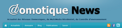 DomotiqueNews's profile picture. 1er site européen consacré à la domotique, ouvert en 1995, avec plus de 900 articles en ligne et près de 4000 souscripteurs au service d'information.