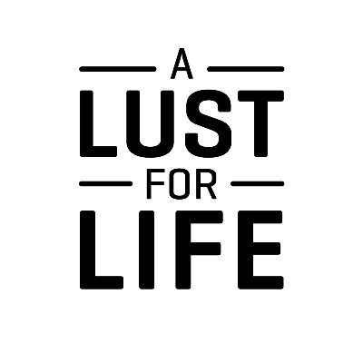 A Lust For Life