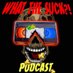 WhatTheSuckPodcast (@whatthesuckpod1) Twitter profile photo WhatTheSuckPodcast (@whatthesuckpod1) Twitter profile photo