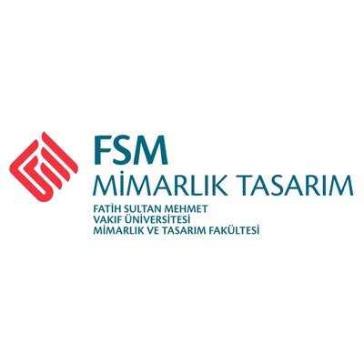 Fatih Sultan Mehmet Vakıf Üniversitesi - Mimarlık Ve Tasarım Fakültesi Resmi Hesabı - FSMVU - Faculty of Architecture and Design Official Account