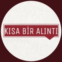 Kısa bir alıntı (@kisabiralinti) 's Twitter Profile Photo Kısa bir alıntı (@kisabiralinti) 's Twitter Profile Photo