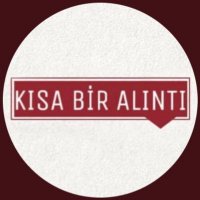 Kısa bir alıntı(@kisabiralinti) 's Twitter Profile Photo