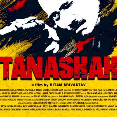 Tanashah is a feature film directed by Ritam Srivastav (Director of #raktanchal, Mxplayer original) inspired by true incidents of Bandits  from Chitrakoot