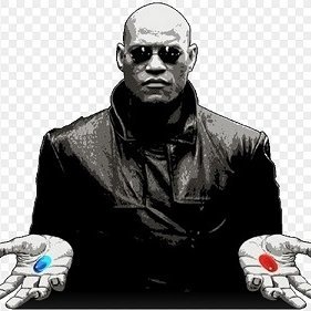 I took the red pill.  

The war is on.

You know which side I stand.

And I know where you are.