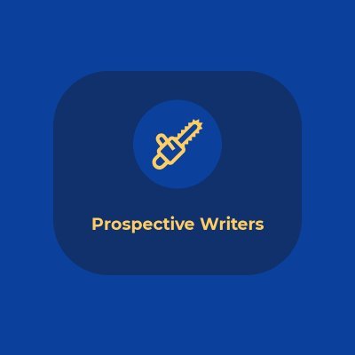 PROSPECTIVE WRITERS Profile