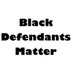 Black Defendants Matter (@BlackDefendants) Twitter profile photo