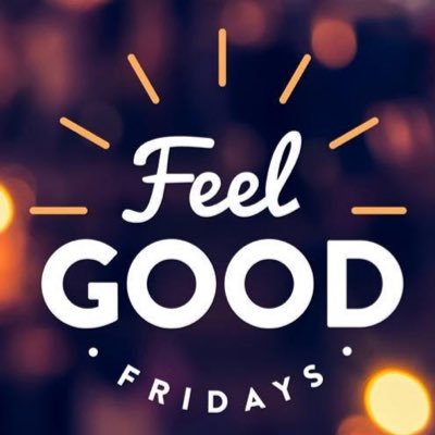 Feel Good Fridays