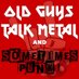 @OldGuysMetal