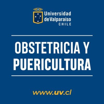 Escuela de Obstetricia y Puericultura de la Universidad de Valparaíso, Chile.