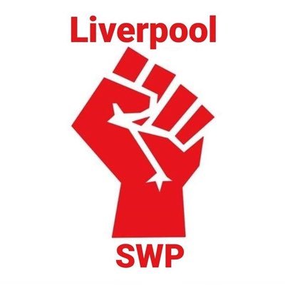 Socialist Workers Party Liverpool ✊