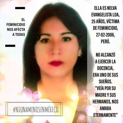 Nelva fue asesinada por Giovanni Vásquez. Lo capturaron 10 años despues y le redujeron la condena por que el dice haber sufrido emoción violenta.