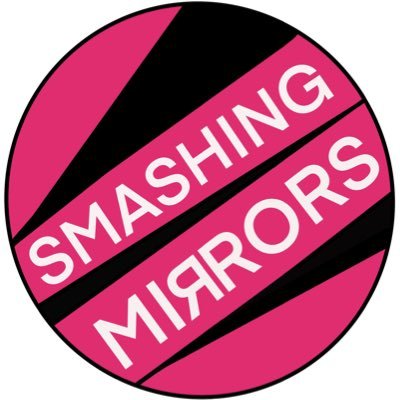 Smashing Mirrors