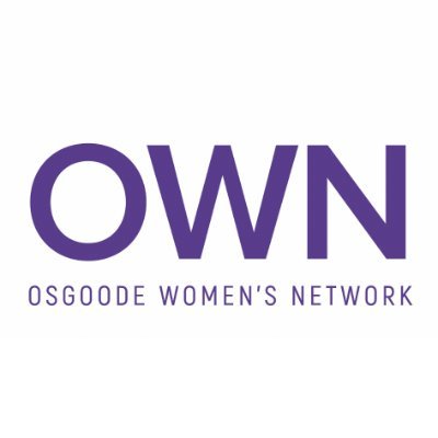 Osgoode Women's Network at Osgoode Hall Law School Toronto, Ontario. OWN's mandate includes promoting and fostering the advancement of female law students.