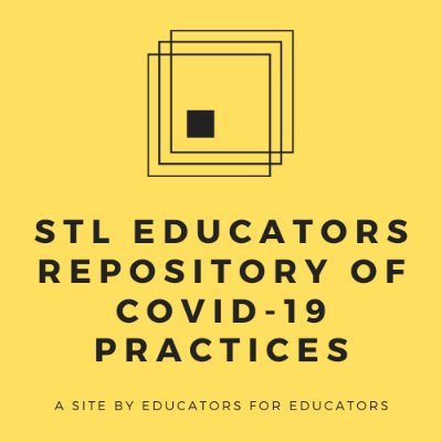 STL Educators COVID-19 Practices