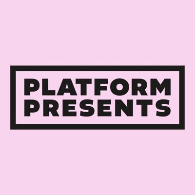 Platform Presents