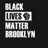BLMBrooklyn's profile picture. Independent & Grassroots. Fighting for Justice and Equity for our People. Justice for #GeorgeFloyd #BreonnaTaylor and many more names. #BlackLivesMatter