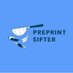 preprintsifter (@preprintsifter) Twitter profile photo preprintsifter (@preprintsifter) Twitter profile photo