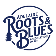 The Adelaide Roots and Blues Association is a not-for-profit group that supports and promotes South Australian roots and blues artists