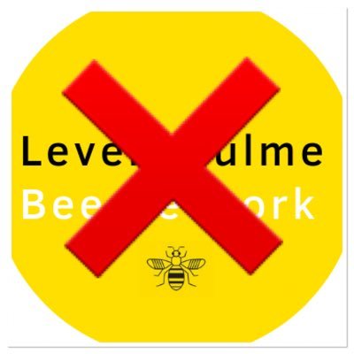 Don’t 🐝 silly, stop the bee network in Levy! Manchester! Burnage/Gorton & other areas will suffer massively due to this proposed nightmare! ⛔️❌