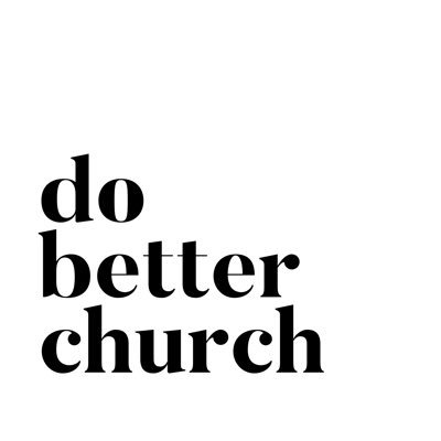 DoBetterChurch's profile picture. We are victims and survivors of church abuse, telling our stories, asking the church to do better, and sharing resources for victims and survivors.