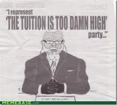 Tuition prices are through the roof so why don't we just take advantage of it.  :)