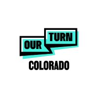 Our Turn Colorado(@OurTurnCO) 's Twitter Profile Photo