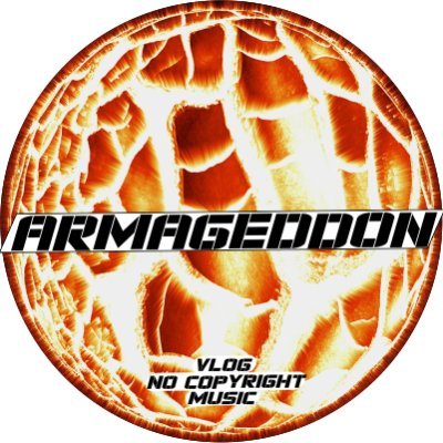 Armageddon Vlog No Copyright Music