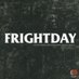 Frightday (@FRIGHTDAY) Twitter profile photo