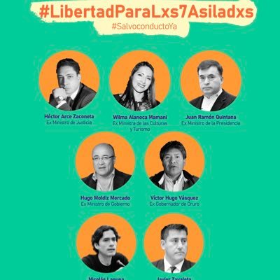 Cuenta Oficial de la Campaña en defensa de los DDHH de lxs 7️⃣ asiladxs dentro la residencia mexicana en Bolivia, después del GolpeDeEstado