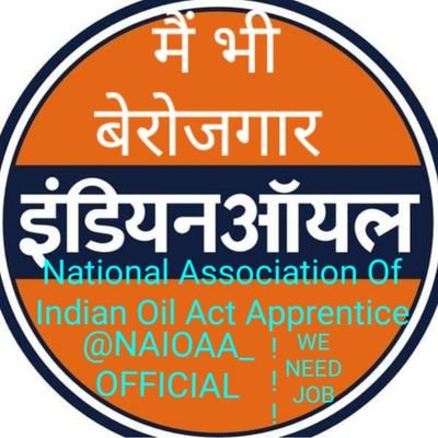 Indian Oil Corporation Ltd Act Apprentice_Official Twitter Handle Account of @NAIOAA_OFFICIAL National Association of Indian Oil Act Appre. Jindabaad✊WE NEEDJOB